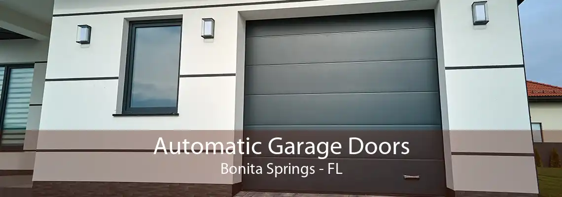 Automatic Garage Doors Bonita Springs - FL