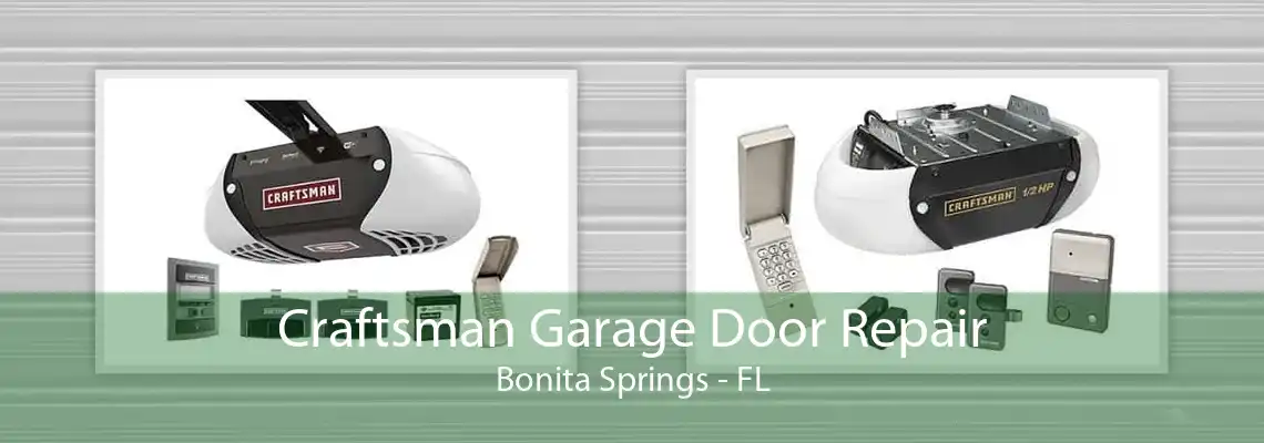 Craftsman Garage Door Repair Bonita Springs - FL