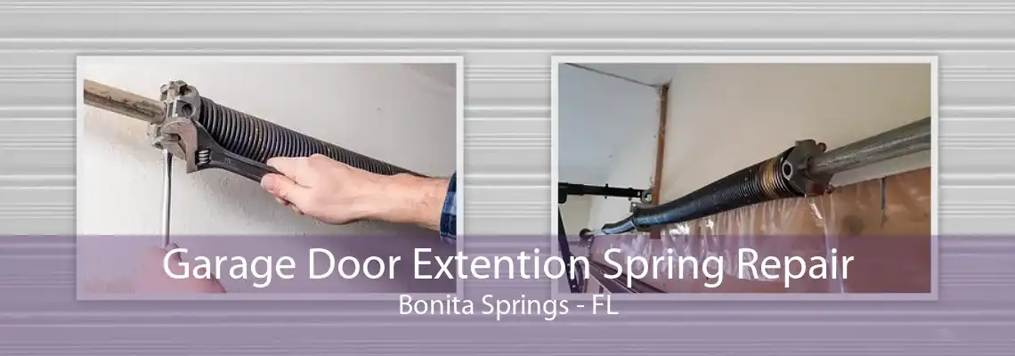 Garage Door Extention Spring Repair Bonita Springs - FL