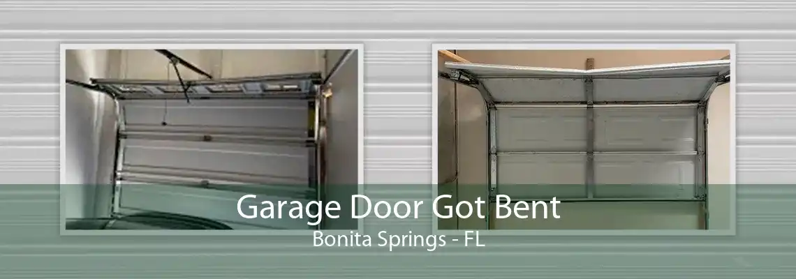 Garage Door Got Bent Bonita Springs - FL