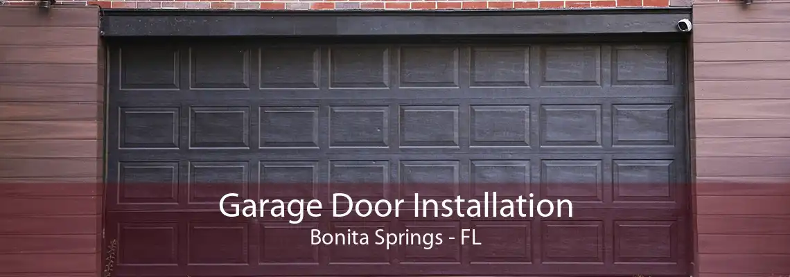 Garage Door Installation Bonita Springs - FL