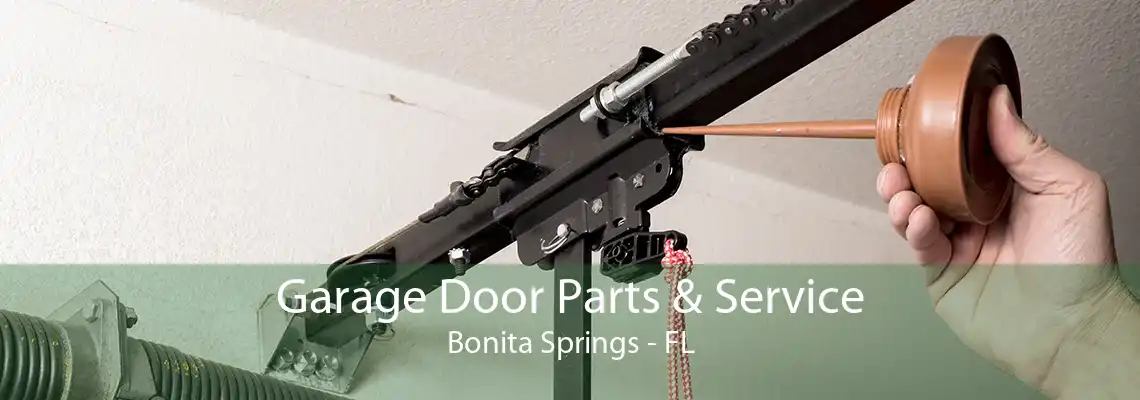 Garage Door Parts & Service Bonita Springs - FL