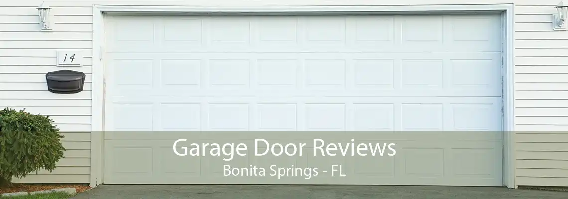 Garage Door Reviews Bonita Springs - FL