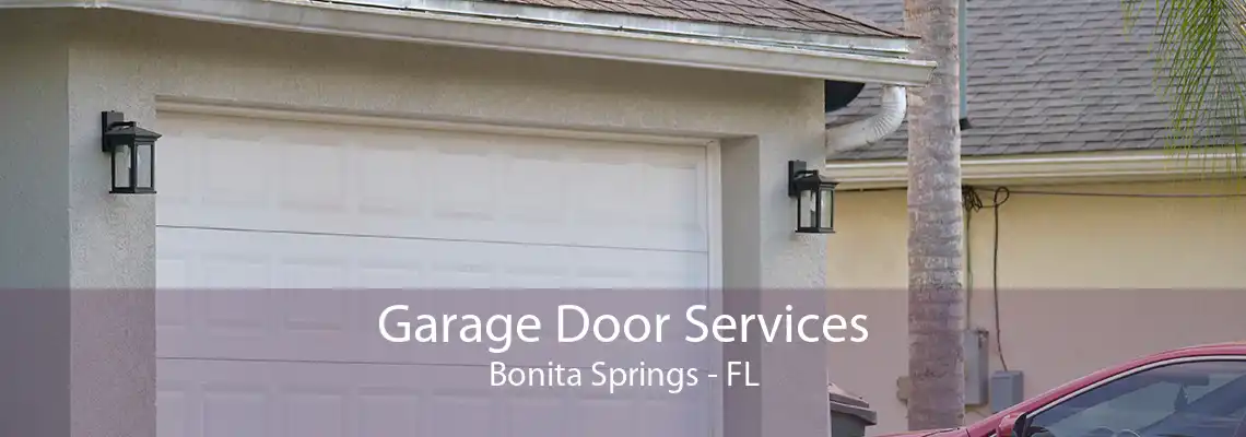 Garage Door Services Bonita Springs - FL