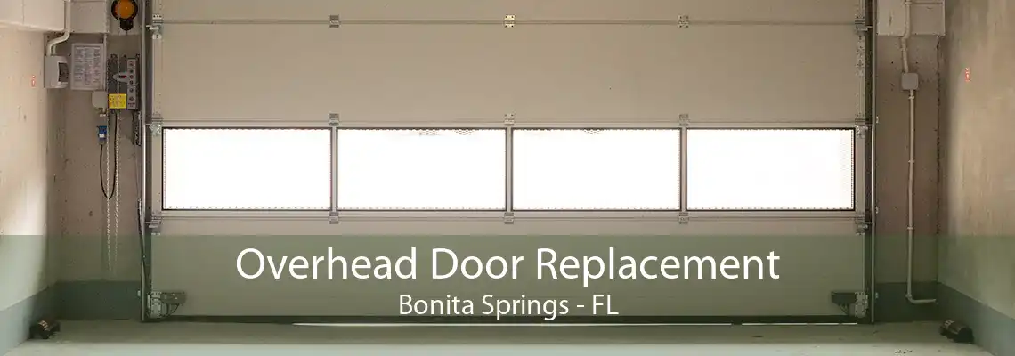 Overhead Door Replacement Bonita Springs - FL