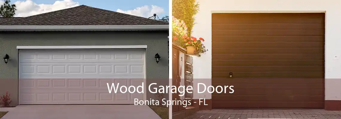 Wood Garage Doors Bonita Springs - FL